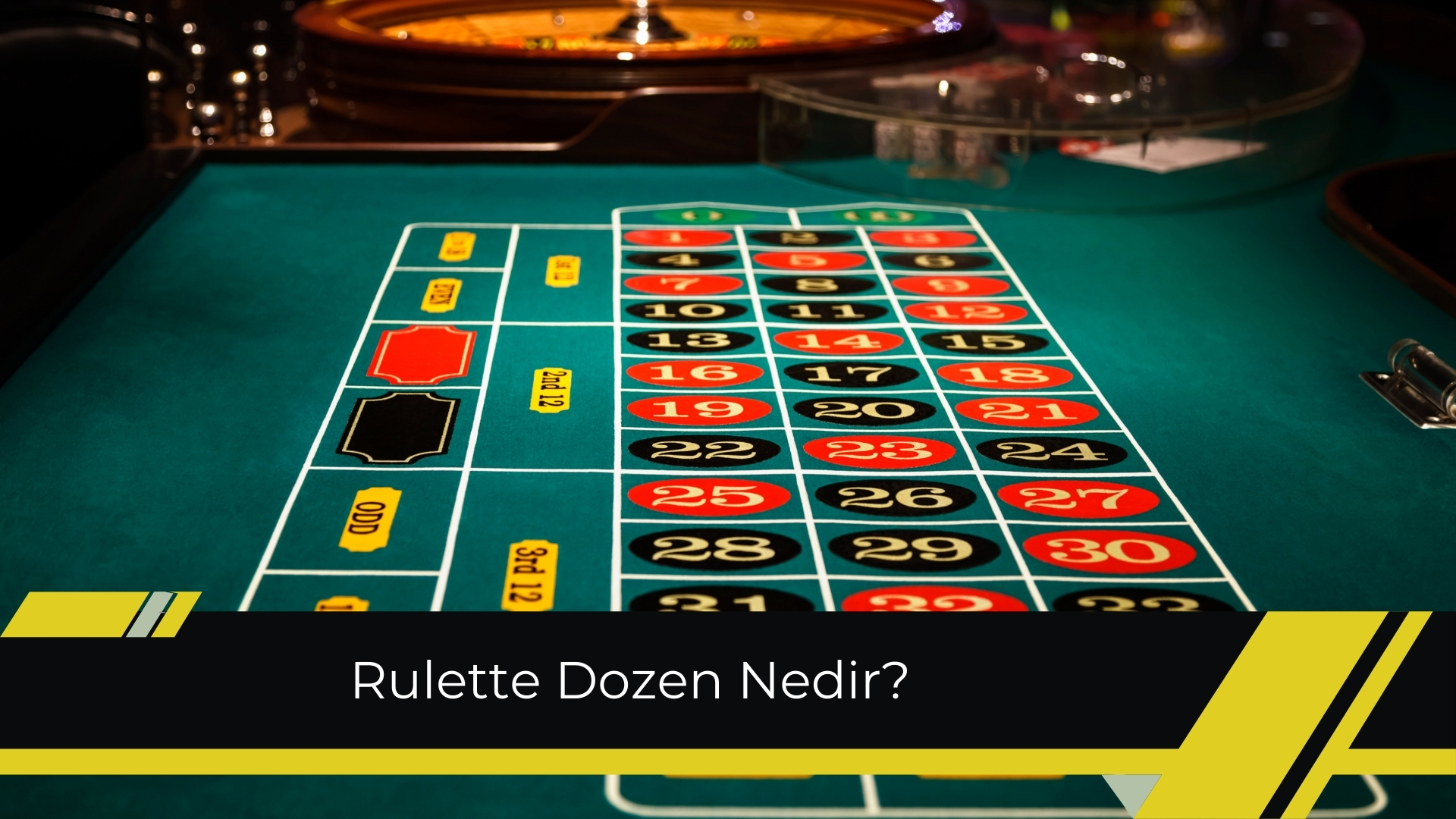 Rulette Dozen Nedir