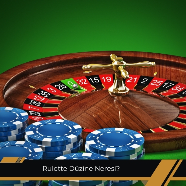 Rulette Düzine Neresi